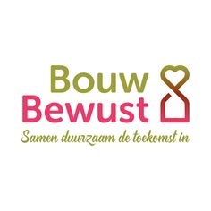 the logo for bouw bewust is shown in pink, green and yellow