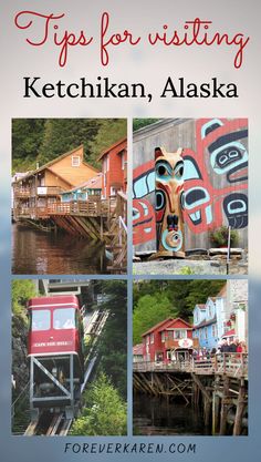 the top tips for visiting ketchkin, alaska