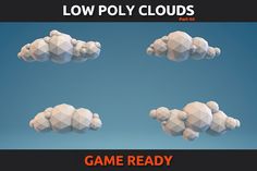 low poly clouds with text reading game ready