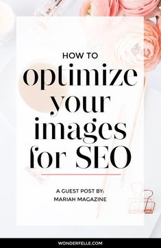 How to Optimize Your Images for SEO Tech Stack, Healthcare Administration, National University, Internet Explorer, Blogger Tips