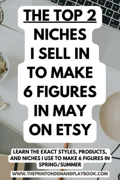 the top 2 niches i sell in to make 6 figures in may on etsy