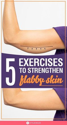 a woman's arm with text that reads 5 exercises to strength flashy skin