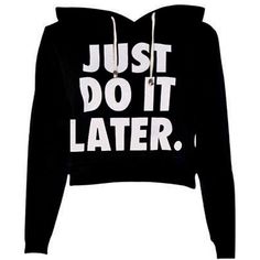 Do It Crop Sweatshirt in Black ($15) ❤ liked on Polyvore featuring tops, hoodies, sweatshirts, black top, women tops, black low tops and sweatshirts hoodies                                                                                                                                                                                 More Just Do It Later, Latest Crop Tops, Black Hooded Sweatshirt, Crop Pullover, Stil Boho, Cropped Pullover, Black Long Sleeve Shirt