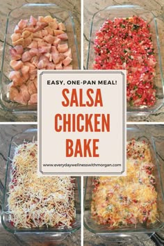 four different casserole dishes with the words easy one pan meal salsa chicken bake