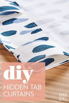 the diy hidden tab curtains are easy to sew and can be made in any size