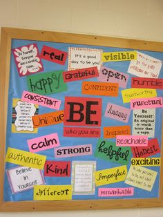 a bulletin board that has been decorated with words and phrases on it, including the word be