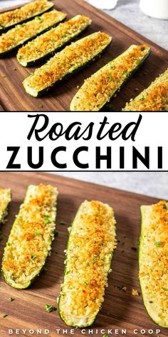 baked zucchini on a wooden cutting board