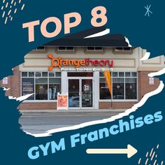 the top 8 gym franchises are on display in front of an orange and blue building