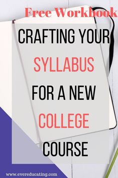 a notebook with the text free workbook crafting your sylabus for a new college course