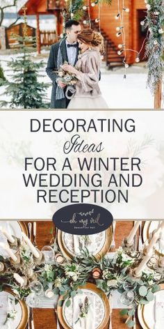 a winter wedding and reception with the words decorating ideas for a winter wedding and reception