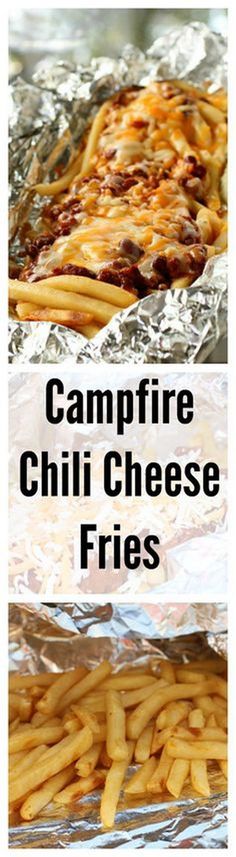 grilled campfire chili cheese fries in foil with text overlay that reads, campfire chili cheese fries