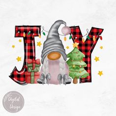 the word joy is decorated with gnomes and christmas trees in red, black and white plaid