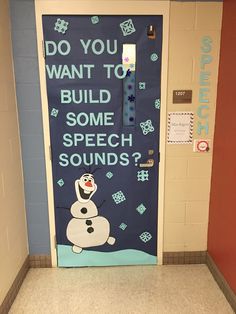 a door decorated with a snowman saying do you want to build some speech sounds?