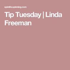 a pink background with the words tip tuesday linda freeman in white letters on it