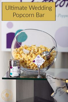 the ultimate popcorn bar is ready to be served at your wedding or any special event