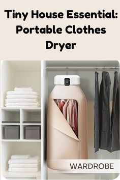 an open closet with clothes in it and the words tiny house essential portable clothes dryer