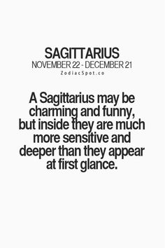 a quote that reads sagittarius november 22, december 21