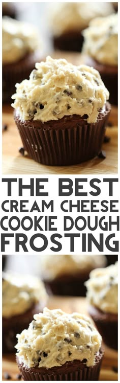 the best cream cheese cookie dough frosting recipe for cupcakes and muffins