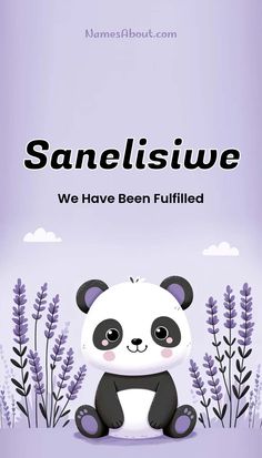 a panda bear sitting on top of a purple field with the words sanelsieve