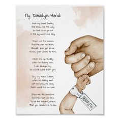 a father's hand holding his child's hand with the words, my daddy's hand