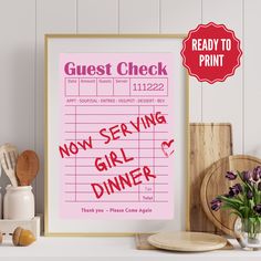 a pink poster with the words guest check now serving girl dinner next to some utensils