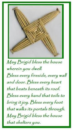 a cross made out of sticks with the words, may brigid bliss the house