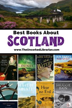 Best books About Scotland Pinterest Pin with image of steam train going through lush landscape and book covers for Mary Queen of Scots, Women of the Dunes, At the Water's Edge, Raw Spirit, Kidnapped, Love Of Country, Hear no Evil, and Shuggie Bain Books Set In Scotland, Scottish Books, Historical Nonfiction Books, Brain Juice, Travel Writing Books, Best Travel Books, The Best Books To Read, Historical Nonfiction, Best Fiction Books