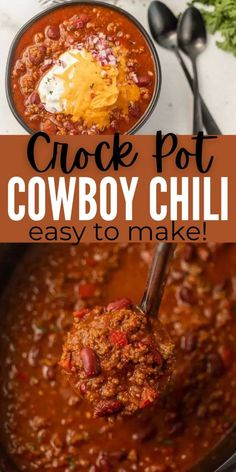 a ladle full of chili and cheese with the words crock pot cowboy chili easy to make