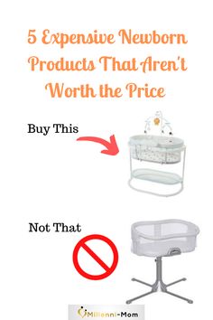 a baby crib with the words 5 expensive newborn products that aren't worth the price