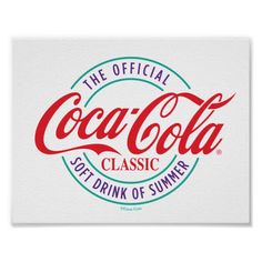 the official coca - cola classic logo is shown in red, green and blue poster