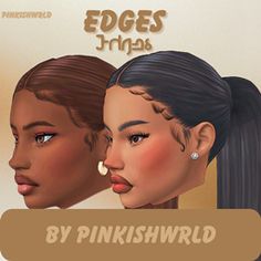 an image of two women with the words edges three by pinkishworld