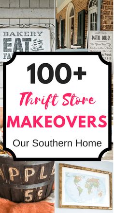 the words, 100 thrift store makeovers and pictures