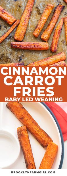 cinnamon carrot fries on a plate with the title above it, baby led weaning