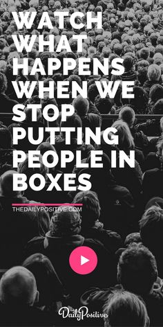 So many of us become conditioned to judging other people based on superficial criteria. It happens so subconsciously and rapidly, that we don't even realize we're doing it. But what happens when we stop putting people in boxes this way, we stop judging an People In Boxes, Making Assumptions, Stop Judging, Cool Experiments, Life After College, Divorce Advice, Inspirational Articles