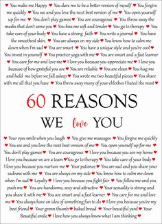 a poem with hearts on it that says, 60 reasones we love you for