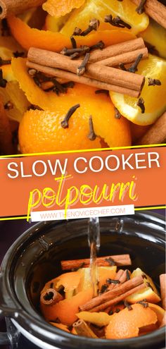 the slow cooker is filled with oranges and cinnamon sticks, which are sprinkled