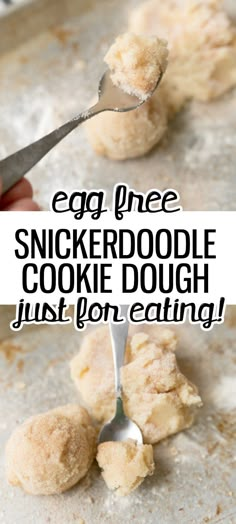 a person is spooning out some food from a cookie dough pan with the words easy free snickkerdoodle cookie dough just for eating