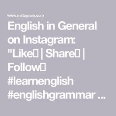 the words english in general on instagramm like i shared follow, learn english