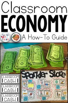 the classroom economy and how to guide for teaching about money with text that reads,