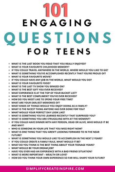 a poster with the words 101 engaging questions for teens