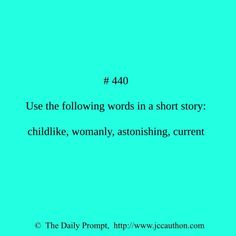 a blue background with the words'use the following words in a short story '