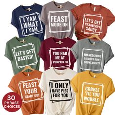 MelsBodega.etsy.com Custom matching Thanksgiving shirts are the perfect way to celebrate Thanksgiving this year! Choose between 30 different phrases or customize your own text. It comes in a variety of sizes so everyone can match. It also come in a  wide variety of colors as well. It is a buttery soft cotton crewneck with a relaxed fit. Diy Thanksgiving Shirts For Family, Funny Thanksgiving Tshirts, Fun Fall Shirt With Letter Print, Fun Fall T-shirt With Funny Print, Novelty T-shirt With Funny Print For Fall, Funny Graphic Print Shirt For Fall, Pre-shrunk Funny Tops For Fall, Fall Novelty T-shirt With Funny Print, Funny Print Novelty T-shirt For Fall