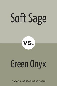 the words soft sage and green onyx are shown in two different font styles, each with