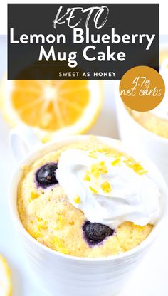 lemon blueberry mug cake with whipped cream on top and the title overlay reads, lemon blueberry mug cake sweet as honey