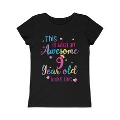 This is What an Awesome 9 Year Old Looks Like Girls Shirt, Birthday 9t – Starcove Fashion Girl Shirt, 9th Birthday