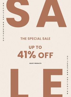 the sale is up to 40 % off on select products