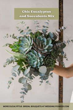 Chic Eucalyptus & Succulents Mix for Weddings Wedding Bouquets Eucalyptus, Succulent Centerpiece Wedding, Bouquets Eucalyptus, Bridal Bouquet Eucalyptus, Eucalyptus Bouquets, Plant Eucalyptus, Bridal Bouquet Ideas, Mum Wedding, Succulent Wedding Centerpieces