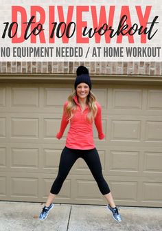 a woman jumping in front of a garage door with the words, no equipment needed at home workout