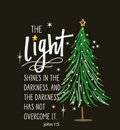 Light Shines In The Darkness, Christmas Verses, Christmas Scripture, Christmas Bible Verses, Christmas Bible, Christmas Chalkboard, Christian T Shirts, Ayat Alkitab, Scripture Cards