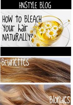 Hair Lightener, Thick Hair Remedies, Sun Kissed Hair, Bleaching Your Hair, Vacation Hairstyles, Chamomile Tea